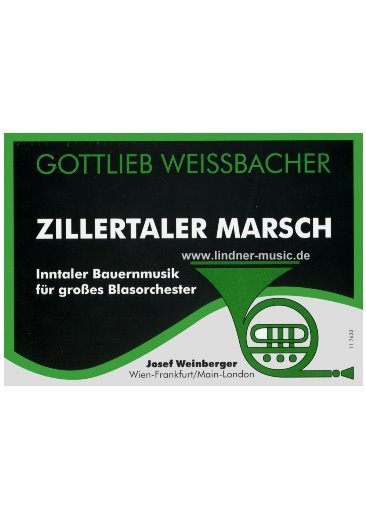Musiknoten Zillertaler Marsch, Gottlieb Weissbacher