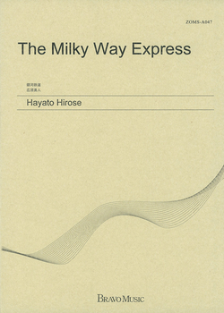 Musiknoten The Milky Way Express, Hayato Hirose