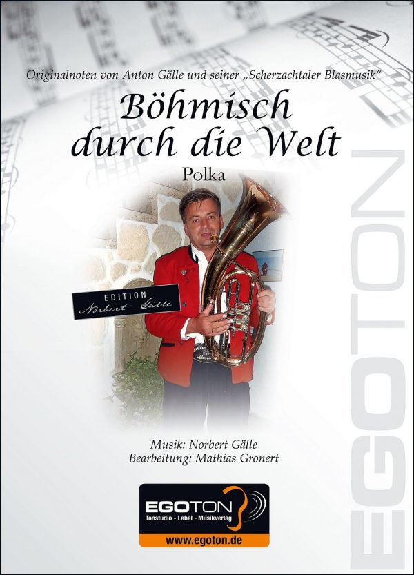 Musiknoten Böhmisch durch die Welt, Norbert Gälle/Mathias Gronert