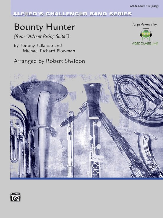 Musiknoten Bounty Hunter (from Advent Rising Suite), Robert Sheldon