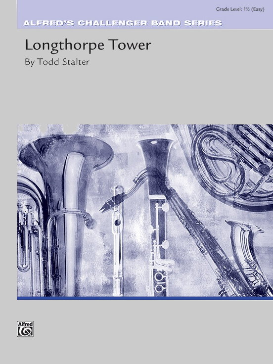 Musiknoten Longthorpe Tower, Todd Stalter