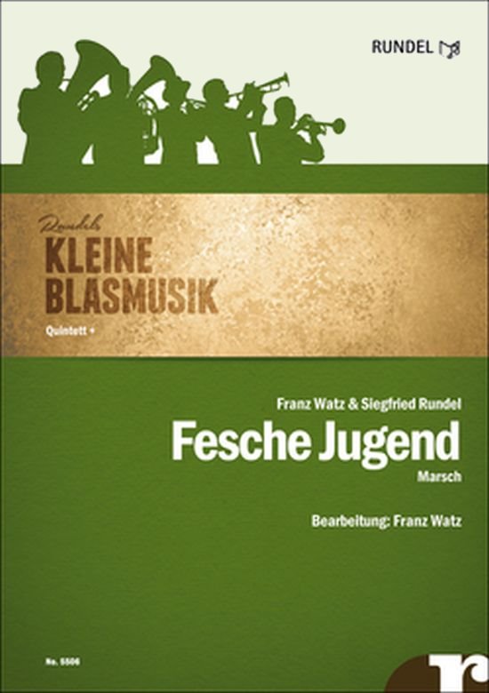 Musiknoten Fesche Jugend, Rundel/Watz - Kleine Blasmusik