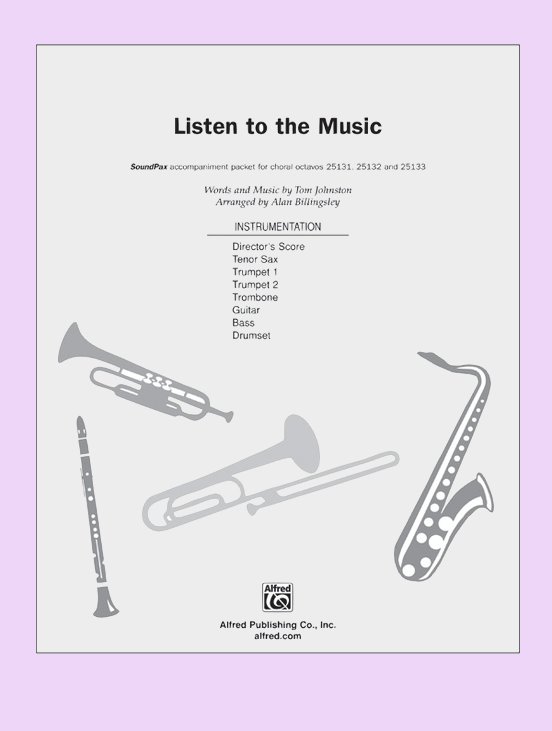 Musiknoten Listen to the Music, Tom Johnston/Alan Billingsley