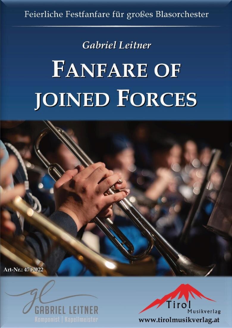 Musiknoten Fanfare Of Joined Forces, Gabriel Leitner